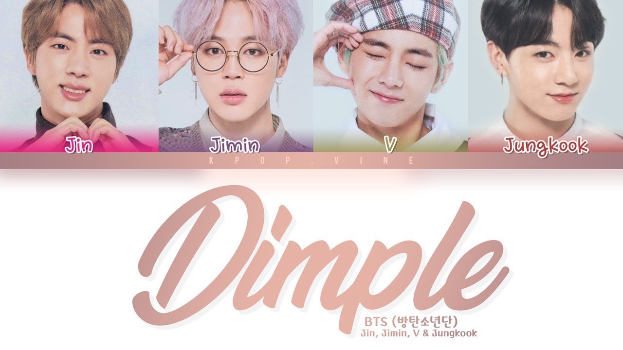 Featured image of post Dimple Bts Song